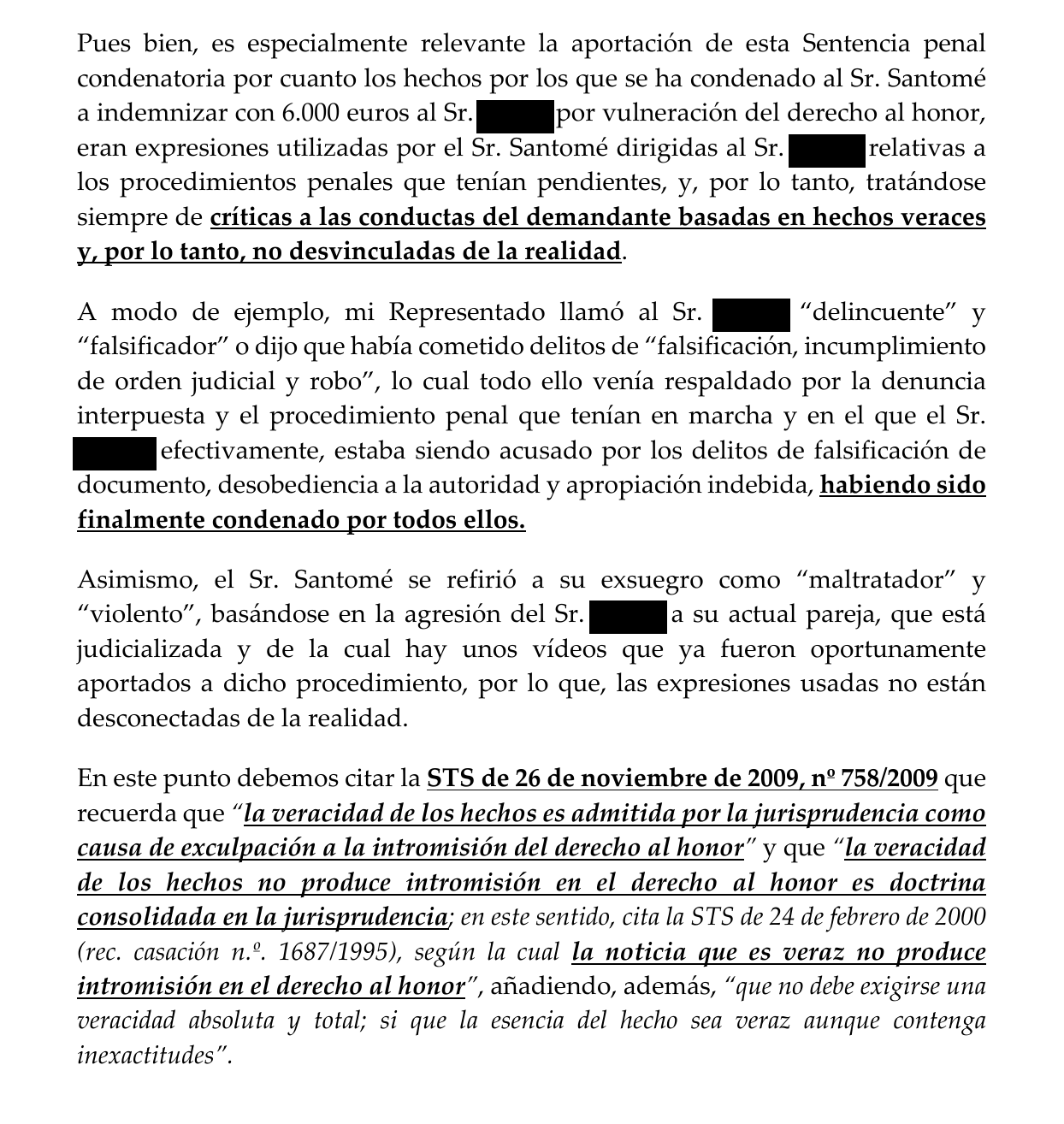 Extracto anonimizado del recurso de apelación que califica las críticas como basadas en hechos veraces y cita jurisprudencia sobre la verdad esencial